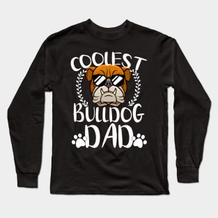 Glasses Coolest Bulldog Dog Dad Long Sleeve T-Shirt